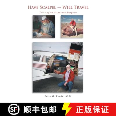 【2-3周达】Have Scalpel - Will Travel: Tales of an Itinerant Surgeon [9781638606529]
