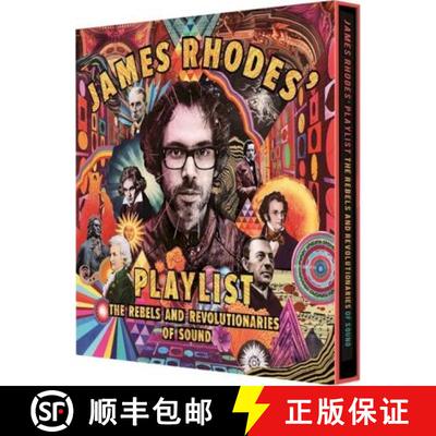 【3-4周达】精装 James Rhodes' Playlist: The Rebels and Revolutionaries of Sound [9781526360724]