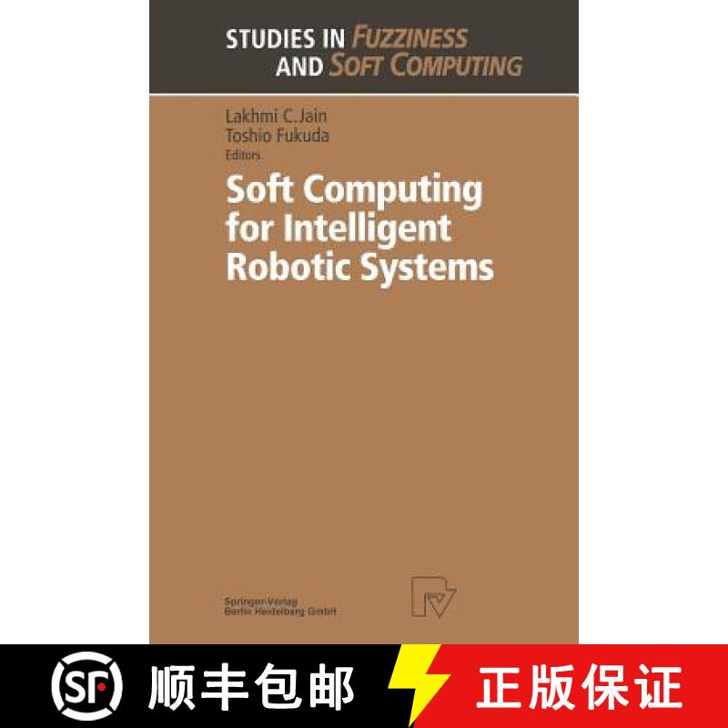 【3-4周达】Soft Computing for Intelligent Robotic Systems [9783662130032]