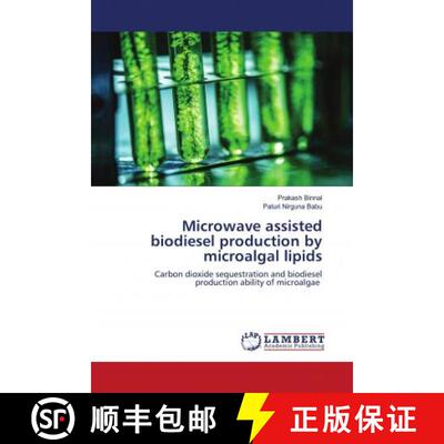 预订 Microwave assisted biodiesel production by microalgal lipids [9786202922630]