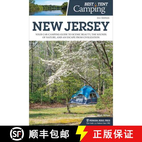 【3-4周达】Best Tent Camping: New Jersey : Your Car-Camping Guide to Scenic Beauty, the Sounds of Nat... [9781634040983]