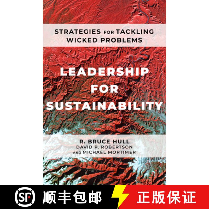 【2-3周达】Leadership for Sustainability : Strategies for Tackling Wicked Problems [9781642831672]