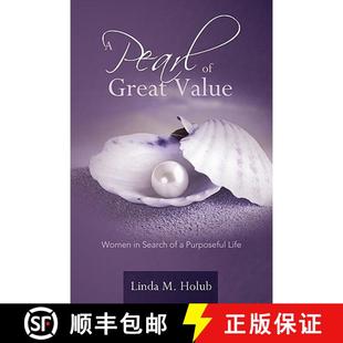 【3-4周达】A Pearl of Great Value: Women in Search of a Purposeful Life [9781449715342]
