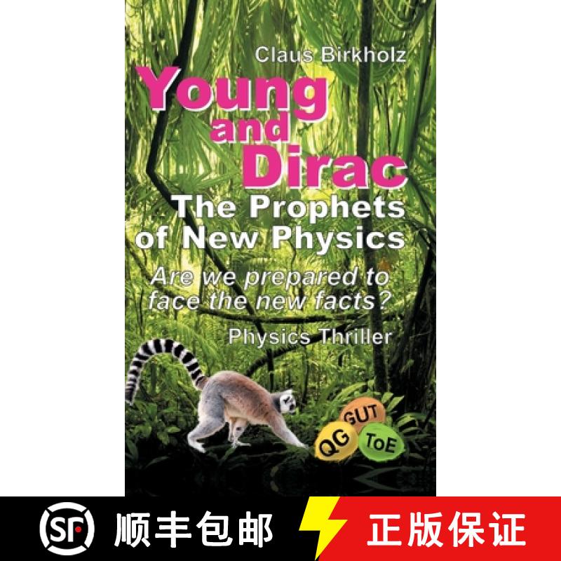 【3-4周达】Young and Dirac - The Prophets of New Physics [9783749724772]