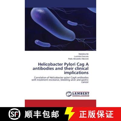 预订 Helicobacter Pylori Cag a Antibodies and Their Clinical Implications [9783659526633]