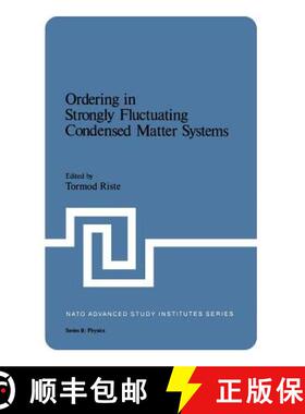【3-4周达】Ordering in Strongly Fluctuating Condensed Matter Systems [9781468436280]