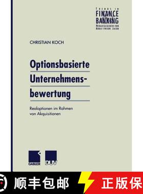 【3-4周达】Optionsbasierte Unternehmensbewertung : Realoptionen im Rahmen von Akquisitionen [9783824490127]