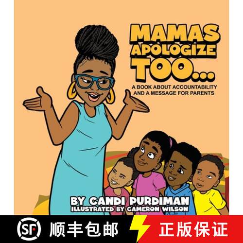 【3-4周达】Mamas Apologize Too... A BOOK ABOUT ACCOUNTABILITY AND A MESSAGE FOR PARENTS [9781088001202]