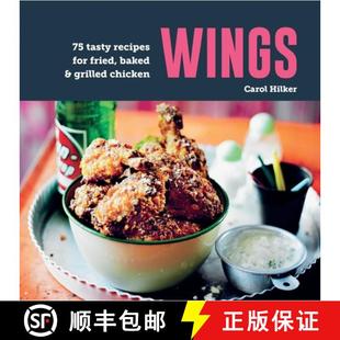 【3-4周达】Wings : 75 tasty recipes for fried, baked & grilled chicken [9781788796484]