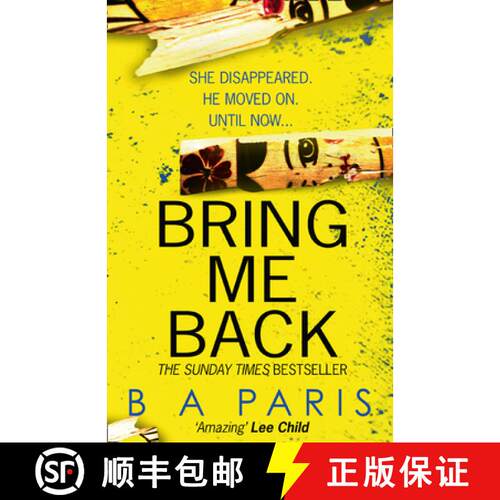 【3-4周达】Bring Me Back: The Gripping Sunday Times Bestseller with a Killer Twist You Won't See Coming [9780008244873]