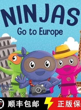 预订 Ninjas Go to Europe: An Adventurous Rhyming Story About Easing Worries, Bonus: Geography Lesson [9781637313169]