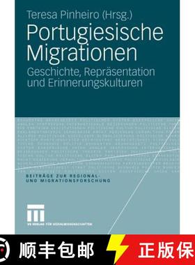 【3-4周达】Portugiesische Migrationen : Geschichte, Repräsentation und Erinnerungskulturen [9783531170756]