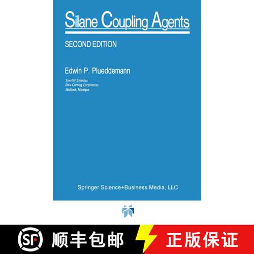 【3-4周达】Silane Coupling Agents (Second Edition 1991) [9781489920720]