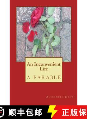 预订 An Inconvenient Life-a parable [9780980094435]