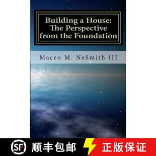 【3-4周达】Building a House: The Perspective from the Foundation [9780615688251]