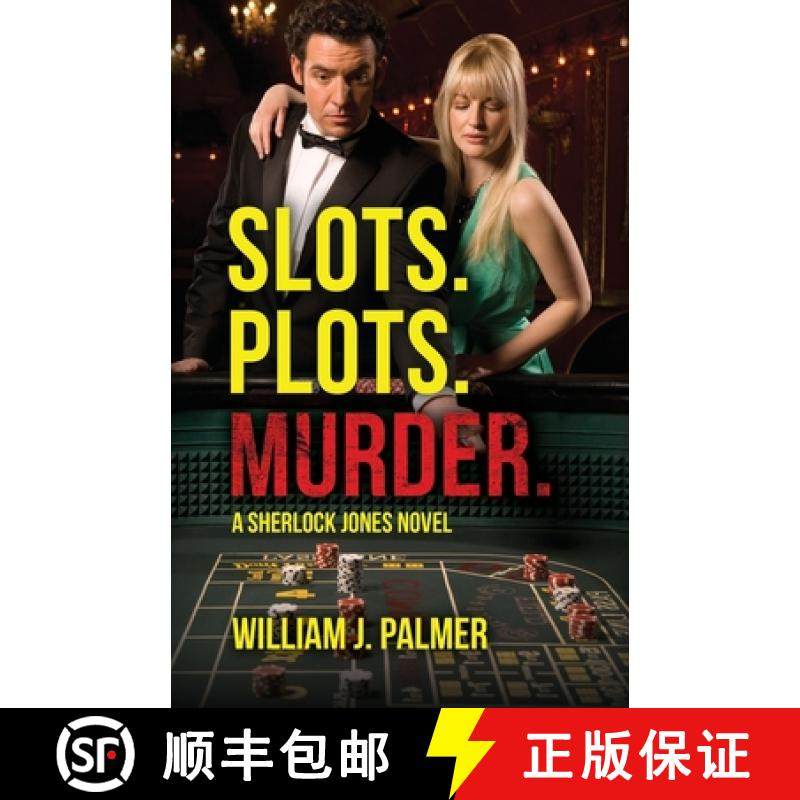 【3-4周达】Slots. Plots. Murder.: A Sherlock Jones Novel [9798822912311]