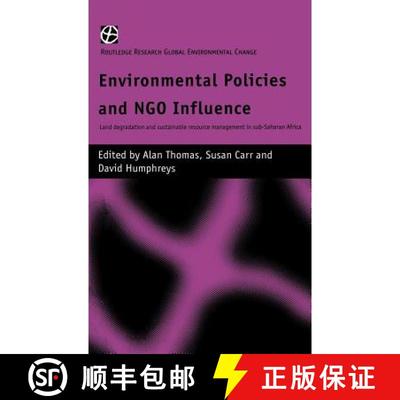 【3-4周达】Environmental Policies and NGO Influence : Land Degradation and Sustainable Resource Manag... [9780415189637]