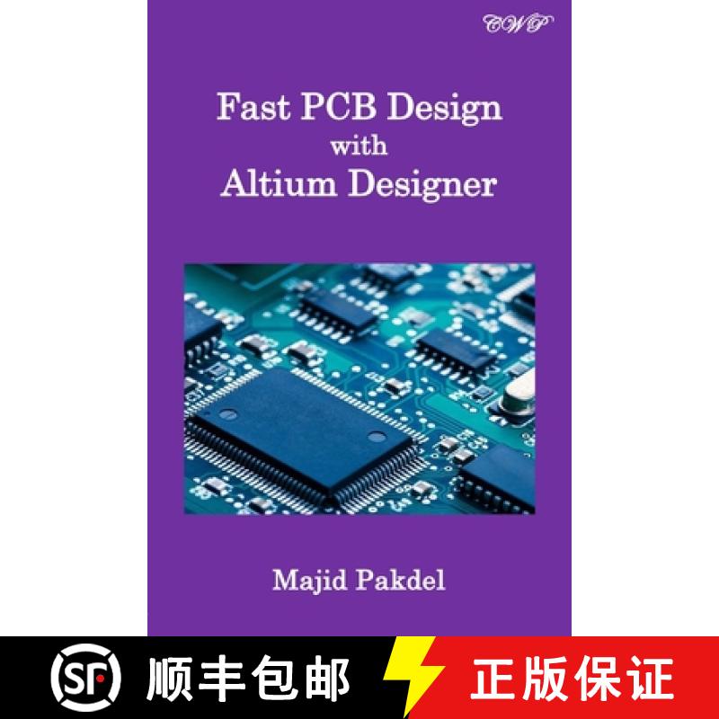 【2-3周达】Fast PCB Design with Altium Designer [9781922617095]