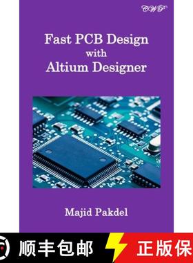【3-4周达】Fast PCB Design with Altium Designer [9781922617095]