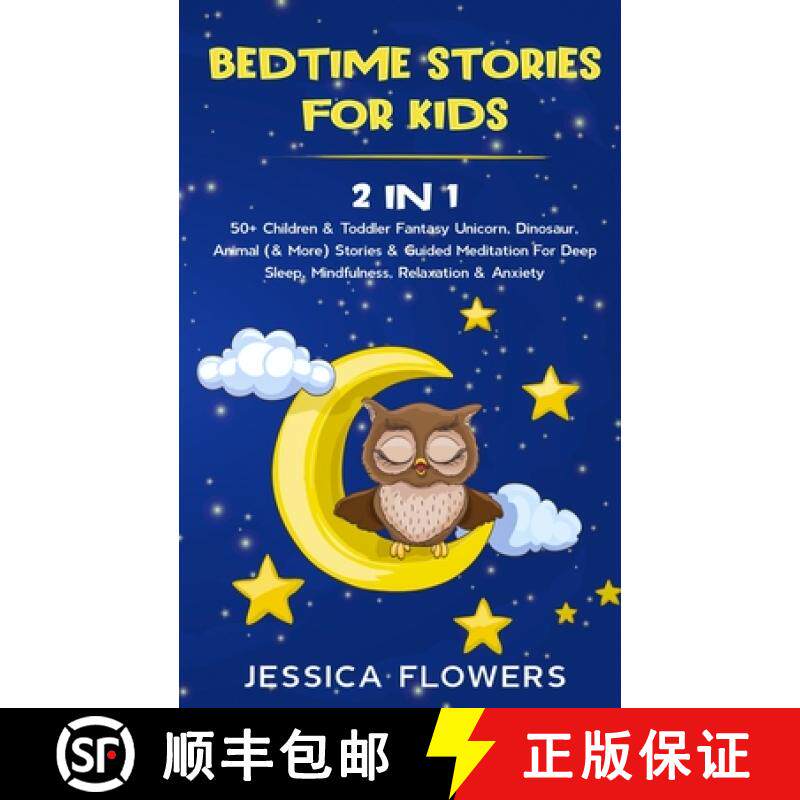 预订 Bedtime Stories For Kids (2 In 1): 50+ Children & Toddler Fantasy Unicorn, Dinosaur, Animal (& M... [9781801340007]