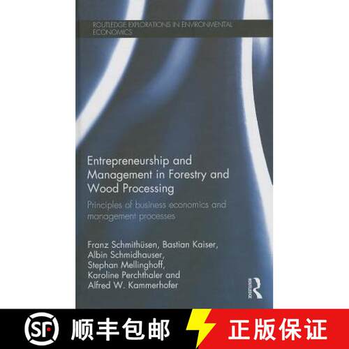 【3-4周达】精装 Entrepreneurship and Management in Forestry and Wood Processing: Principles of Busine... [9780415591010]