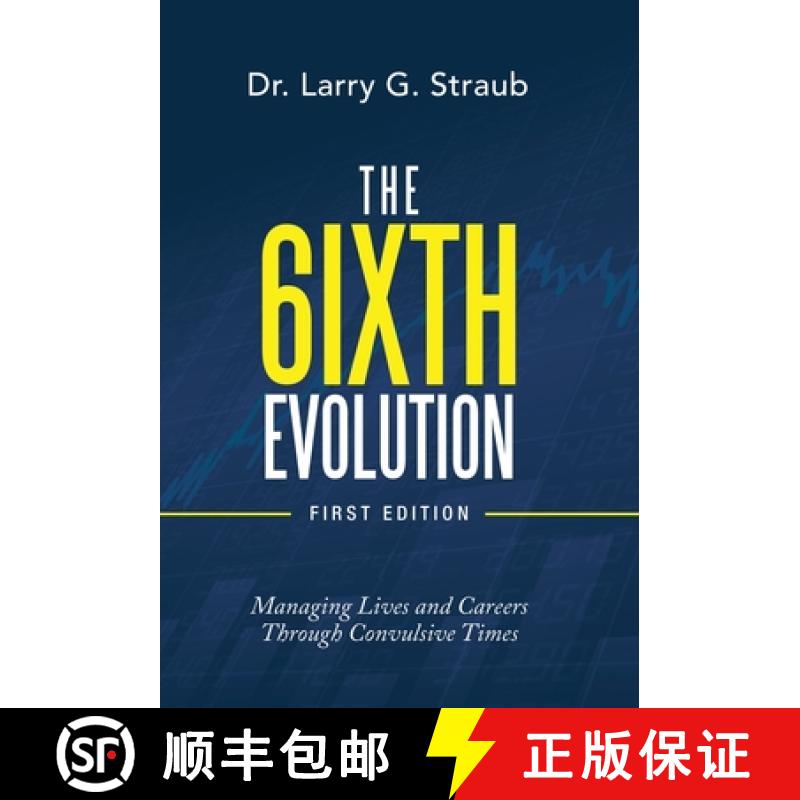 【2-3周达】The 6Ixth Evolution: Managing Lives and Careers  Through Convulsive Times [9781665714792]