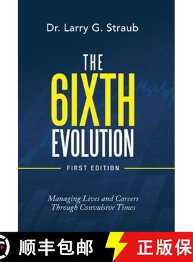 【3-4周达】The 6Ixth Evolution: Managing Lives and Careers  Through Convulsive Times [9781665714792]