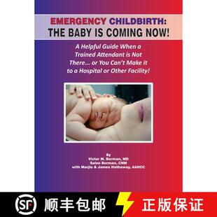 【3-4周达】Emergency Childbirth: The Baby Is Coming Now! [9780931560088]