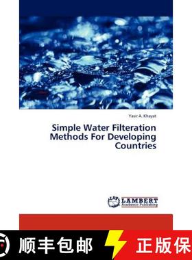 预订 Simple Water Filteration Methods For Developing Countries [9783659316081]