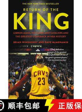 【3-4周达】Return of the King: Lebron James, the Cleveland Cavaliers and the Greatest Comeback in NBA... [9781478971672]