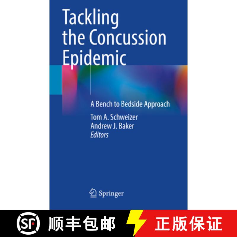 【3-4周达】Tackling the Concussion Epidemic : A Bench to Bedside Approach [9783030938154]