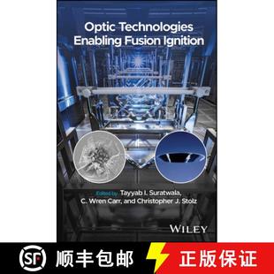 【3-4周达】Optic Technologies Enabling Fusion Ignition [9781394268245]
