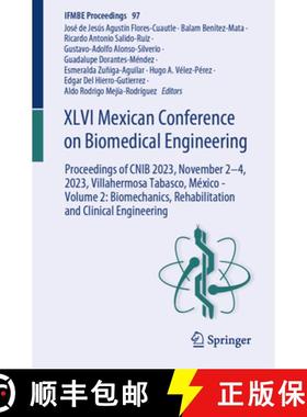 【3-4周达】XLVI Mexican Conference on Biomedical Engineering: Proceedings of Cnib 2023, November 2-4,... [9783031469350]