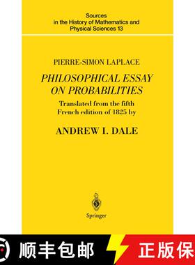 【3-4周达】Pierre-Simon Laplace Philosophical Essay on Probabilities : Translated from the fifth Fren... [9781461286899]