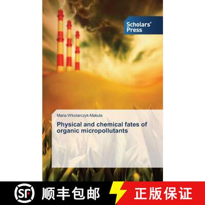 预订 Physical and chemical fates of organic micropollutants [9783639859300]