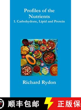 预订 Profiles of the Nutrients-1. Carbohydrate, Lipid and Protein [9781326844578]