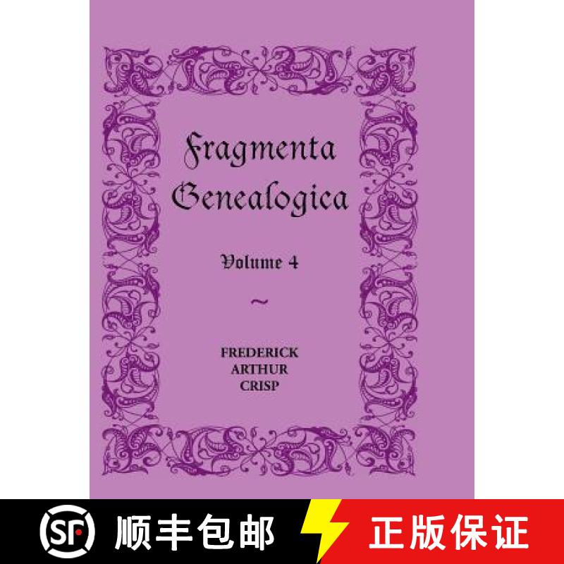 【3-4周达】Fragmenta Genealogica: Volume 4 [9780788404931]