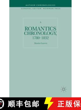 【3-4周达】A Romantics Chronology, 1780-1832 [9781137273260]