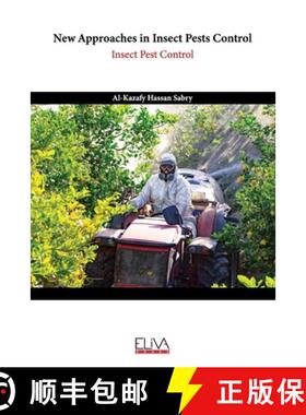 【3-4周达】New Approaches in Insect Pests Control: Insect Pest Control [9789999312455]