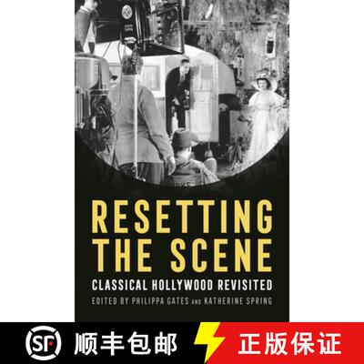 预订 Resetting the Scene – Classical Hollywood Revisited [9780814347805]