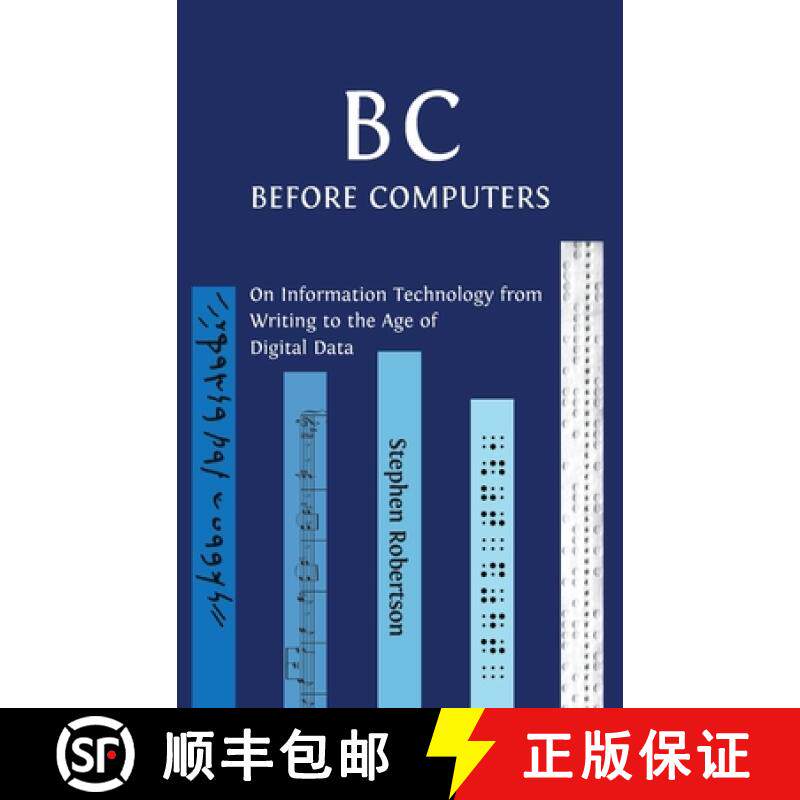 【3-4周达】B C, Before Computers: On Information Technology from Writing to the Age of Digital Data [9781800640306]
