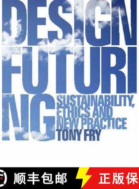 【3-4周达】Design Futuring: Sustainability, Ethics and New Practice [9781847882189]