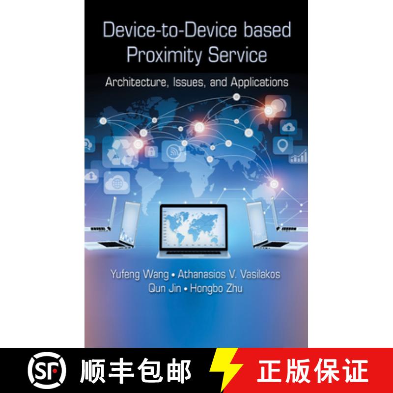 【3-4周达】Device-to-Device based Proximity Service: Architecture, Issues, and Applications [9780367573348]