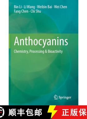 【3-4周达】Anthocyanins : Chemistry, Processing & Bioactivity [9789811670572]