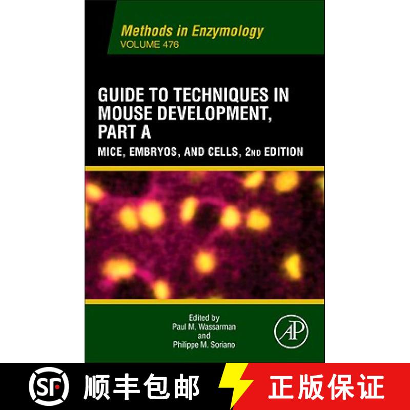 【3-4周达】Guide to Techniques in Mouse Development, Part A: Mice, Embryos, and Cells [9780123848833]