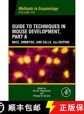 【3-4周达】Guide to Techniques in Mouse Development, Part A: Mice, Embryos, and Cells [9780123848833]