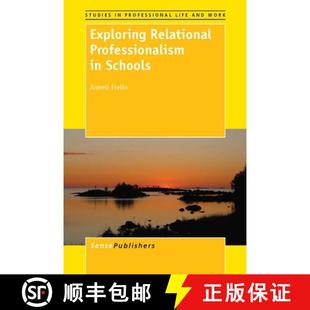 Exploring Relational Professionalism Schools 4周达 9789462092464