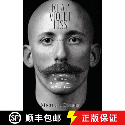 【3-4周达】Reap Violet Hiss: Shall As They Have Done I'll Knot Fore Weed My Waxen Fawn [9781959556794]