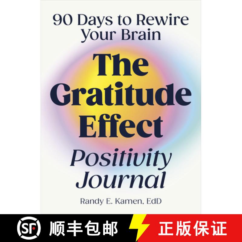 【3-4周达】The Gratitude Effect Positivity Journal: 90 Days to Rewire Your Brain [9780593690062]