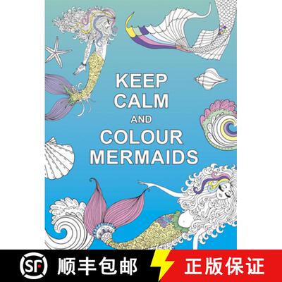 【3-4周达】Keep Calm and Colour Mermaids [9781909865266]